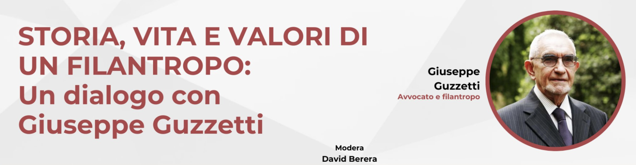 Storia, vita e valori di un filantropo: un dialogo con Giuseppe Guzzetti